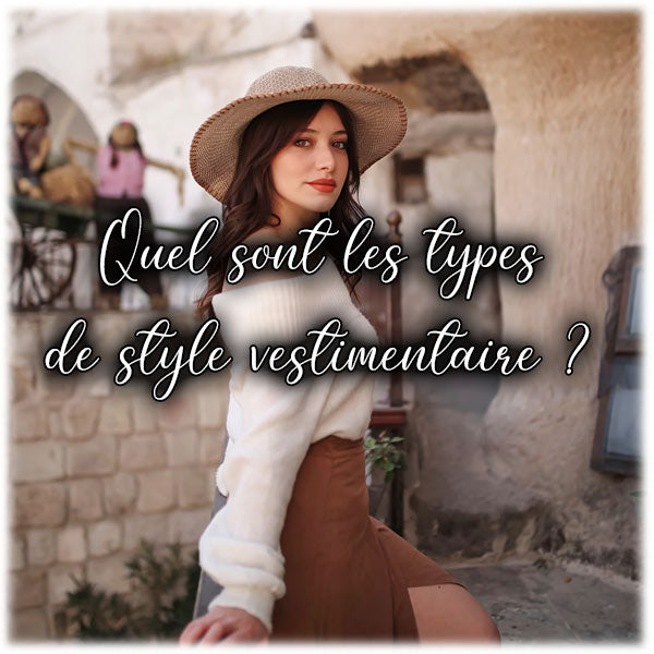 Quel sont les types de style vestimentaire ?