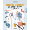 Concevoir et dessiner sa garde-robe capsule<br> Laure Guyet