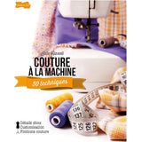 Couture à la machine - 50 techniques<br> Kate Haxell