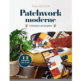 Patchwork moderne<br> Alice Kreyder