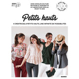 Petits hauts<br> Raphaëlle Bonamy Fromantin, Ophélie David, Anne Kerdilès