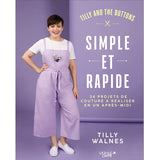 Simple et rapide<br> Tilly Walnes