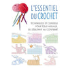 L'essentiel du crochet<br> Collectif Le temps apprivoisé